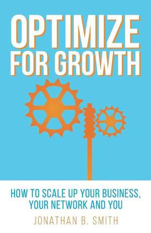 Optimize for Growth