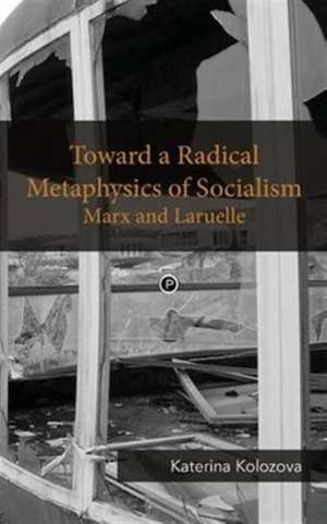 Toward a Radical Metaphysics of Socialism de UNKNOWN