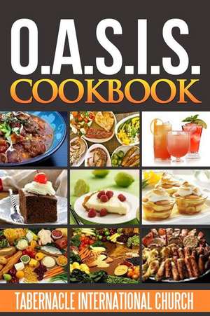 O.A.S.I.S. Cookbook de Tabernacle International Church