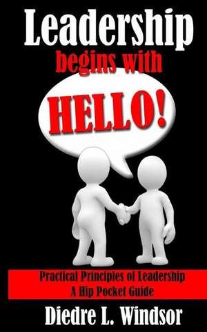 Leadership Begins with Hello!