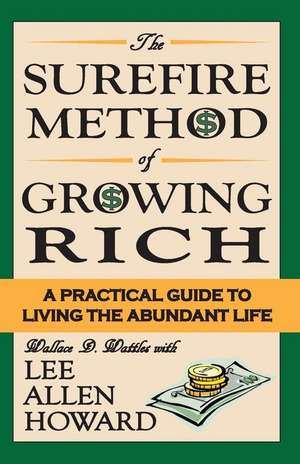 Surefire Method of Growing Rich