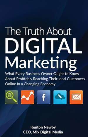 The Truth about Digital Marketing