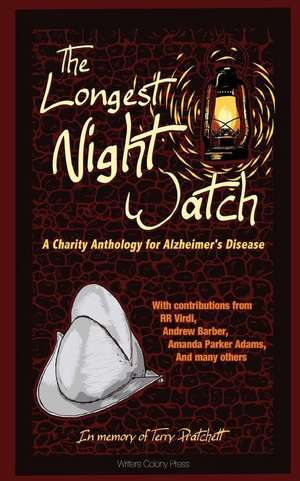 The Longest Night Watch