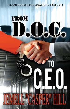 From D.O.C to C.E.O