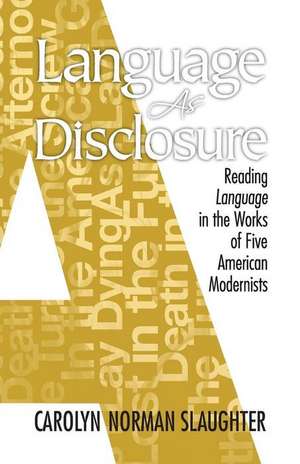 Language as Disclosure