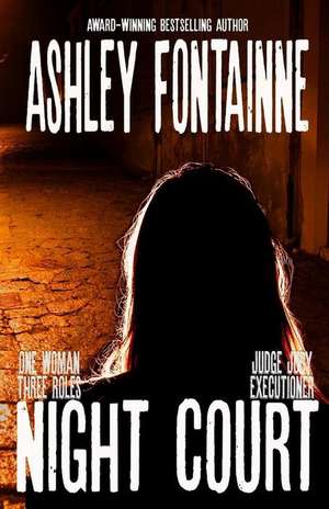 Night Court de Ashley Fontainne