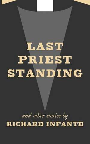 Last Priest Standing and Other Stories