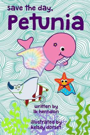 Save the Day, Petunia