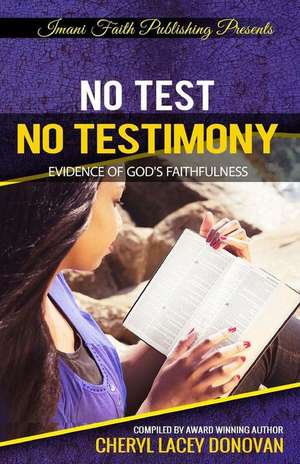 No Test No Testimony