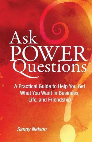 Ask Power Questions