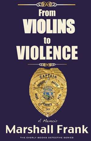 From Violins to Violence