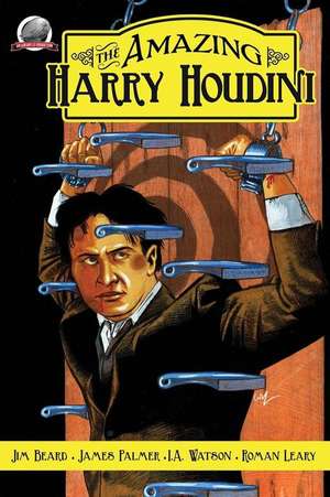 The Amazing Harry Houdini Volume 1 de Jim Beard