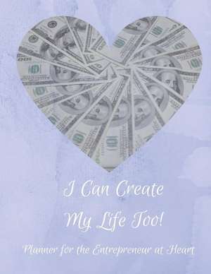 I Can Create My Life Too!