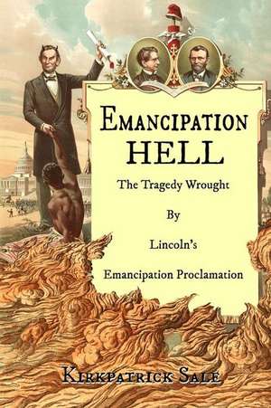 Emancipation Hell