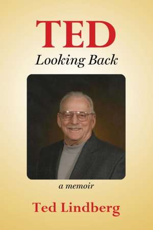 Ted Looking Back de Lindberg Ted