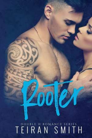 Rooter de Teiran Smith