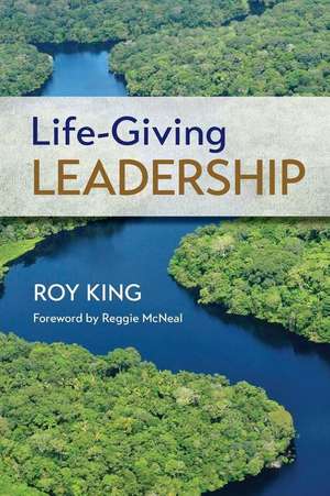 Life-Giving Leadership