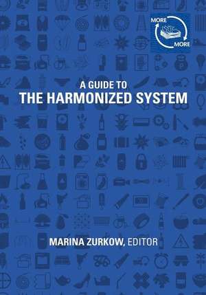 More&more (a Guide to the Harmonized System)