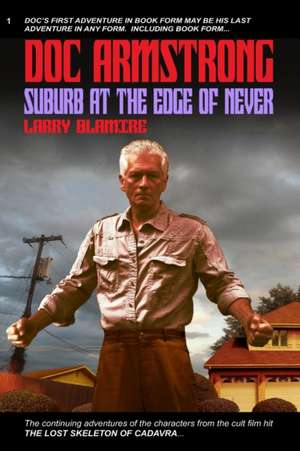 Doc Armstrong de Larry Blamire