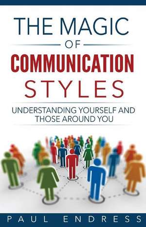 The Magic of Communication Styles