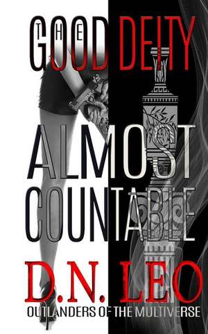 The Good Deity - Almost Countable