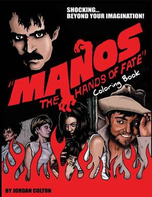 Manos the Hands of Fate Adult Coloring Book