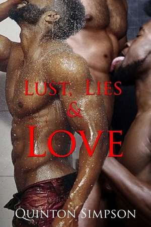 Lust, Lies & Love