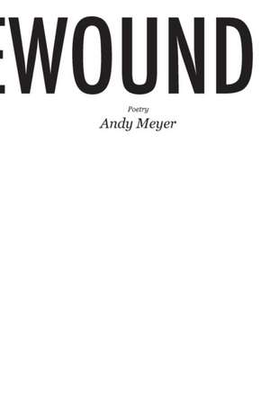 Rewound de Andy Meyer