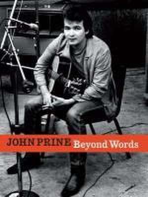 John Prine Beyond Words de John E Prine
