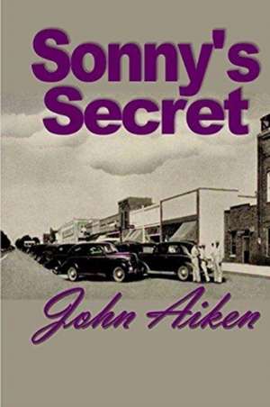 Sonny's Secret de John Aiken