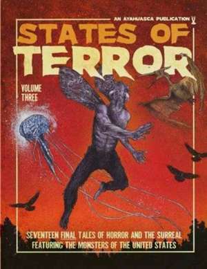 States of Terror Volume Three de Matt E. Lewis