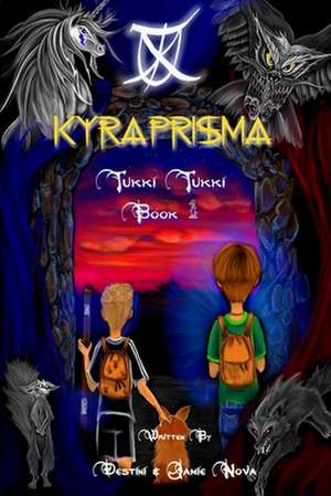 Kyraprisma: Tukki Tukki House de Jamie Nova