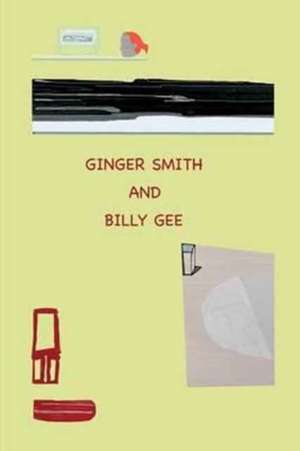 Ginger Smith and Billy Gee de Frances Barth