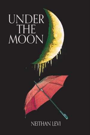 Under The Moon de Neithan Levi