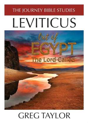 Out of Egypt The Lord Called de Greg Ross Taylor