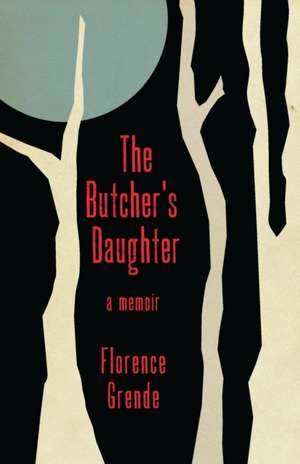 The Butcher's Daughter de Florence Grende