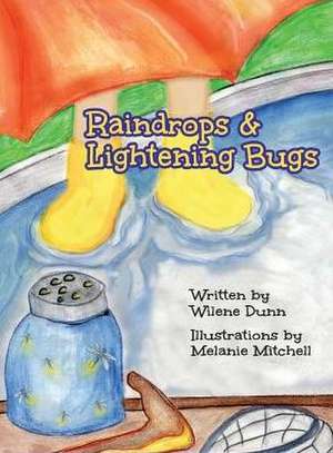 Raindrops & Lightening Bugs de Wilene Dunn