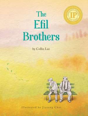 The Efil Brothers de Collin Lee