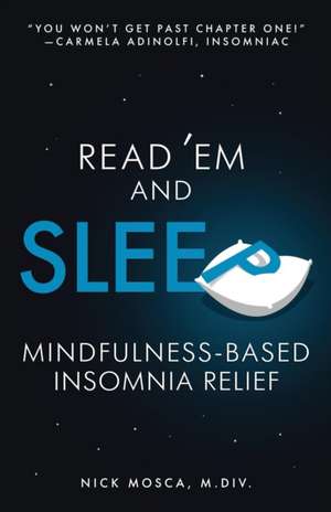 Read 'Em and Sleep de Nick Mosca