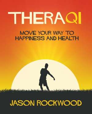 TheraQi de Jason Rockwood