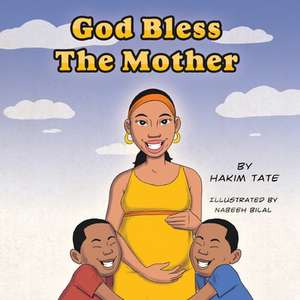 God Bless The Mother de Hakim Umar Tate