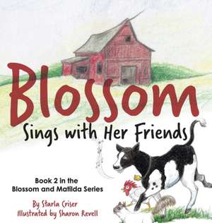 Blossom Sings with Her Friends de Starla Criser