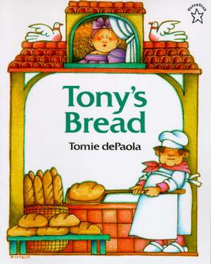 Tony's Bread de Tomie De Paola