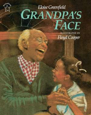 Grandpa's Face de Eloise Greenfield