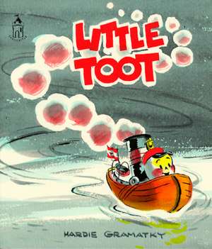 Little Toot de Hardie Gramatky