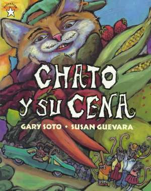 Chato y Su Cena: A Book about Flowers, Pollen, and Seeds de Gary Soto