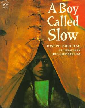 A Boy Called Slow: The True Story of Sitting Bull de Joseph Bruchac