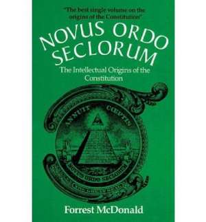 Novus Ordo Seclorum (P) de Forrest McDonald