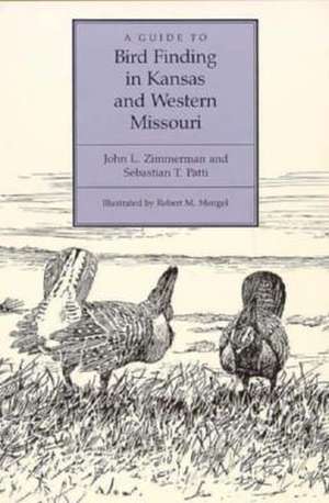 A Guide to Bird Finding in Kansas and Western Missouri de John L. Zimmerman