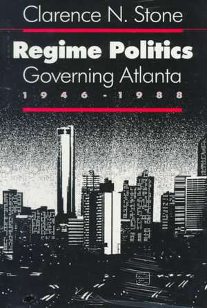 Regime Politics de Clarence N. Stone